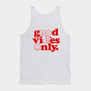 Good Vibes Only {Pink & Red Version} Tank Top